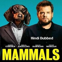 Mammals (2022) Hindi Dubbed Season 1 Complete Watch Online HD Print Free Download