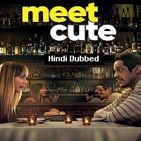 Meet Cute (2022) Hindi Dubbed Full Movie Watch Online