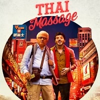 Thai Massage (2022) Hindi Full Movie Watch Online HD Print Free Download