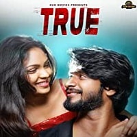 True (2022) Hindi Full Movie Watch Online HD Print Free Download