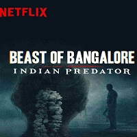 Beast of Bangalore: Indian Predator (2022) Hindi Season 1 Complete Watch Online HD Print Free Download