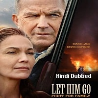 Let Him Go (2020) Hindi Dubbed Full Movie Watch Online HD Print Free Download