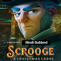 Scrooge A Christmas Carol (2022) Hindi Dubbed Full Movie Watch Online