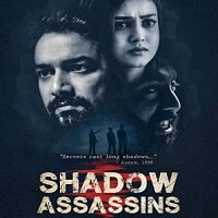 Shadow Assassins (2022) Hindi Full Movie Watch Online HD Print Free Download