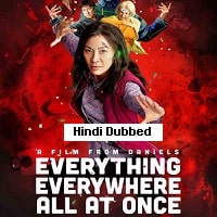 Everything Everywhere All at Once (2022) Hindi Dubbed Full Movie Watch Online HD Print Free Download