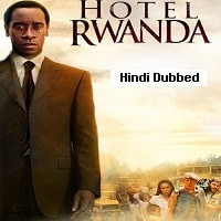 Hotel Rwanda (2004) Hindi Dubbed Full Movie Watch Online