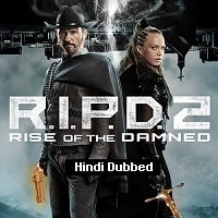 R.I.P.D. 2: Rise of the Damned (2022) Unofficial Hindi Dubbed Full Movie Watch Online HD Print Free Download