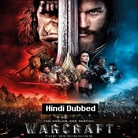 Warcraft (2016) Hindi Dubbed Full Movie Watch Online HD Print Free Download