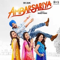 Ambarsariya (2016) Hindi Dubbed Full Movie Watch Online