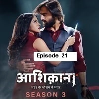 Aashiqana (2023 Ep 21) Hindi Season 3 Watch Online