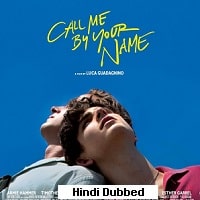 Call Me by Your Name (2017) Hindi Dubbed Full Movie Watch Online HD Print Free Download