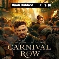 Carnival Row (2023 Ep 9 to 10) Hindi Dubbed Season 2 Complete Watch Online HD Print Free Download