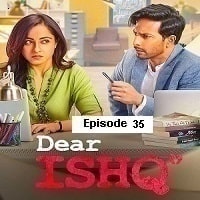 Dear Ishq (2023 EP 35) Hindi Season 1 Complete Watch Online