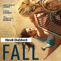 Fall (2022) Hindi Dubbed Full Movie Watch Online HD Print Free Download