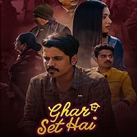 Ghar Set Hai (2022) Hindi Season 1 Complete Watch Online HD Print Free Download