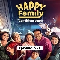 Happy Family Conditions Apply (2023 EP 5-6) Hindi Season 1 Complete Watch Online HD Print Free Download