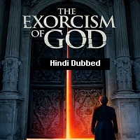 The Exorcism of God (2021) Hindi Dubbed Full Movie Watch Online