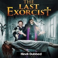 The Last Exorcist (2020) Hindi Dubbed Full Movie Watch Online HD Print Free Download