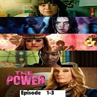 The Power (2023 Ep 01-03) Hindi Dubbed Season 1 Complete Watch Online HD Print Free Download