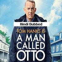 A Man Called Otto (2022) Hindi Dubbed Full Movie Watch Online HD Print Free Download