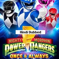 Mighty Morphin Power Rangers: Once & Always (2023) Hindi Dubbed Full Movie Watch Online HD Print Free Download