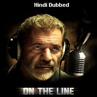 On The Line (2022) Hindi Dubbed Full Movie Watch Online