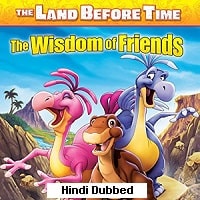 The Land Before Time XIII: The Wisdom of Friends (2007) Hindi Dubbed Full Movie Watch Online HD Print Free Download