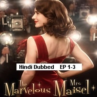 The Marvelous Mrs. Maisel (2023 Ep 1-3) Hindi Dubbed Final Season 5 Watch Online HD Print Free Download