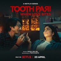 Tooth Pari When Love Bites (2023) Hindi Season 1 Complete Watch Online