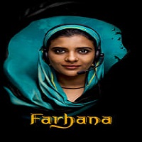 Farhana (2023) Hindi Full Movie Watch Online HD Print Free Download