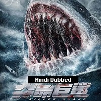 Killer Shark (2021) Hindi Dubbed Full Movie Watch Online HD Print Free Download