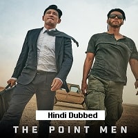 The Point Men (2023) Hindi Dubbed Full Movie Watch Online HD Print Free Download