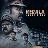 Kerala Crime Files (2023) Hindi Season 1 Complete Watch Online HD Print Free Download