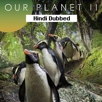 Our Planet (2023) Hindi Dubbed Season 2 Complete Watch Online HD Print Free Download