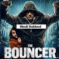 The Bouncer (2018) Hindi Dubbed Full Movie Watch Online HD Print Free Download