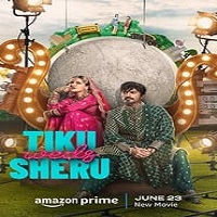 Tiku Weds Sheru (2023) Hindi Full Movie Watch Online HD Print Free Download