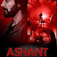 Ashant (2023) Hindi Season 1 Complete Watch Online