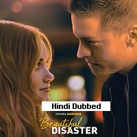 Beautiful Disaster (2023) Hindi Dubbed Full Movie Watch Online