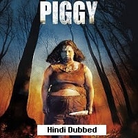 Piggy (2022) Hindi Dubbed Full Movie Watch Online