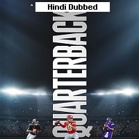 Quarterback (2023) Hindi Dubbed Season 1 Complete Watch Online