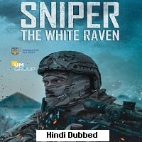 Sniper The White Raven (2022) Hindi Dubbed Full Movie Watch Online