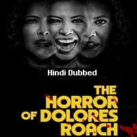 The Horror of Dolores Roach (2023) Hindi Dubbed Season 1 Complete Watch Online HD Print Free Download
