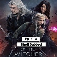 The Witcher (2023 Ep 6-8) Hindi Dubbed Season 3 Complete Watch Online HD Print Free Download