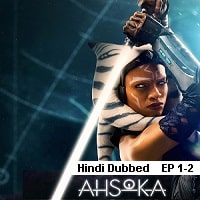 Ahsoka (2023 EP 1-2) Hindi Dubbed Season 1 Watch Online HD Print Free Download