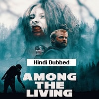Among The Living (2022) Hindi Dubbed Full Movie Watch Online