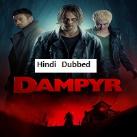 Dampyr (2023) Hindi Dubbed Full Movie Watch Online HD Print Free Download