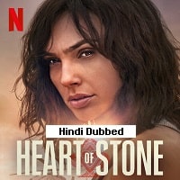 Heart of Stone (2023) Hindi Dubbed Full Movie Watch Online HD Print Free Download