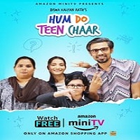 Hum Do Teen Chaar (2022) Hindi Season 1 Complete Watch Online HD Print Free Download