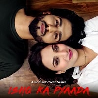 Ishq Ka Pyaada (2023) Hindi Season 1 Complete Watch Online HD Print Free Download