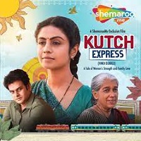 Kutch Express (2023) Hindi Dubbed Full Movie Watch Online HD Print Free Download